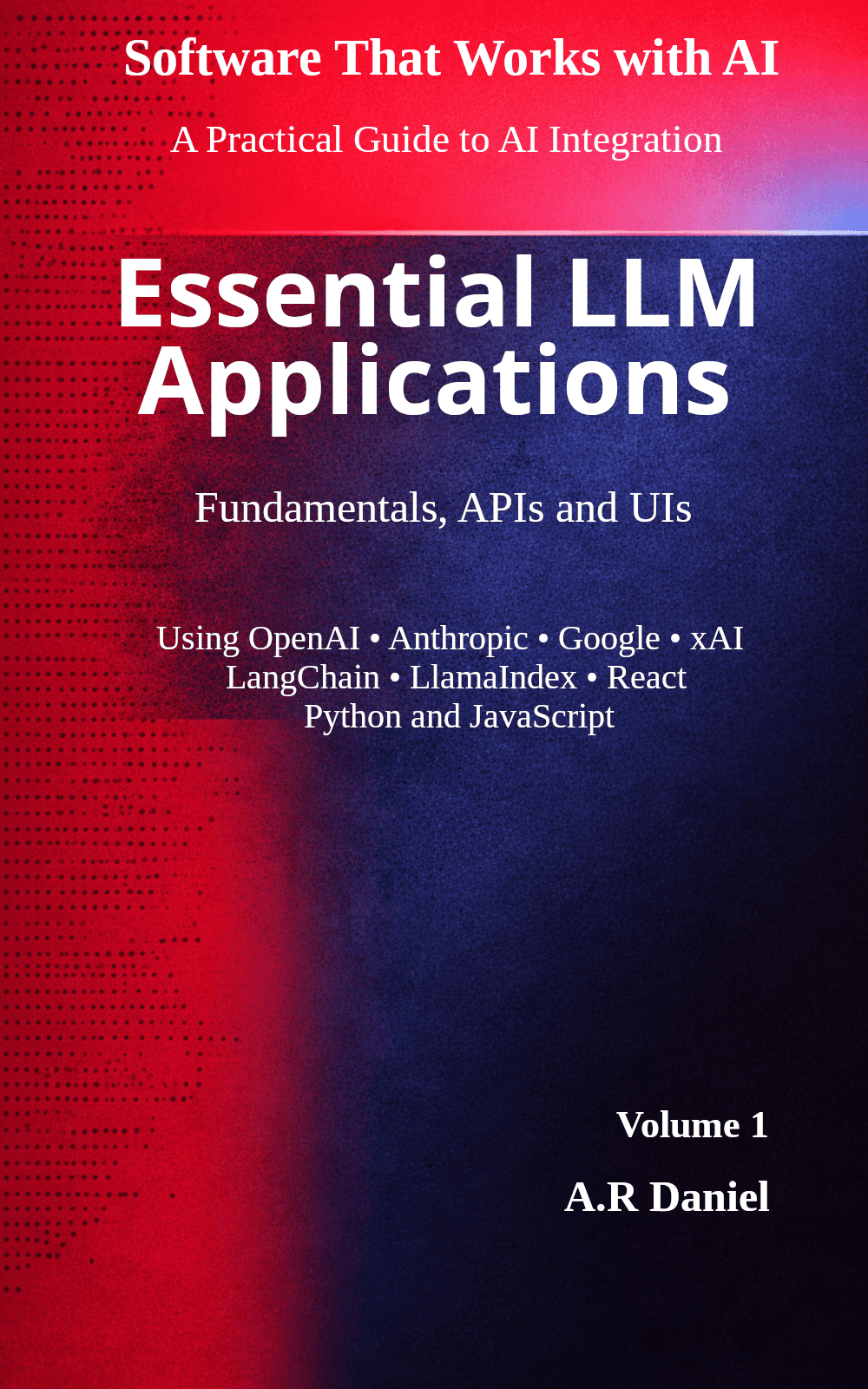 Essential LLM Applications: Fundamentals, APIs and UIs
